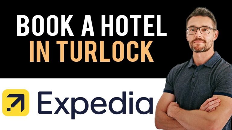 ✅ Expedia: How To Book A Hotel In Turlock, California, USA (Full Guide)