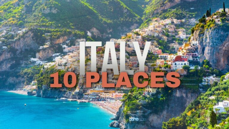Top 10 places to visit in Italy