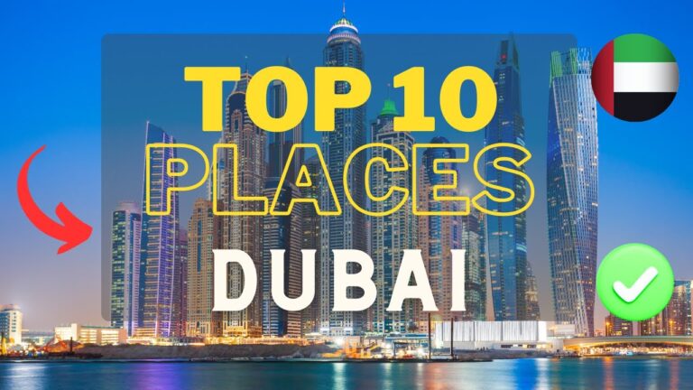 TOP 10 PLACES TO VISIT IN DUBAI | Travel Guide Dubai 2024 Vacation