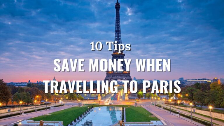 How to Save Money on Your Trip to Paris: 10 Tips