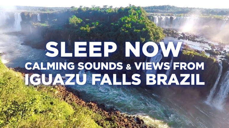 Sleep Now with Calming Sounds and Views of Iguazu Falls Brazil – TommyTravelz