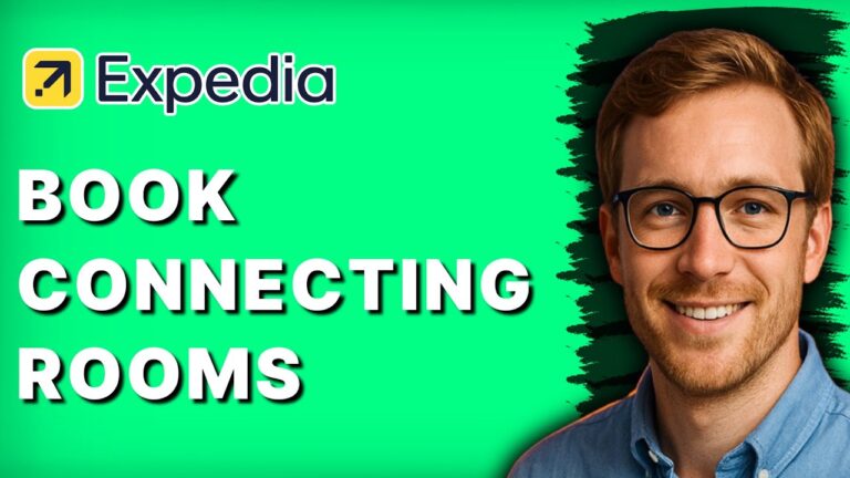 How to Book Connecting Rooms on Expedia [2025 Guide]