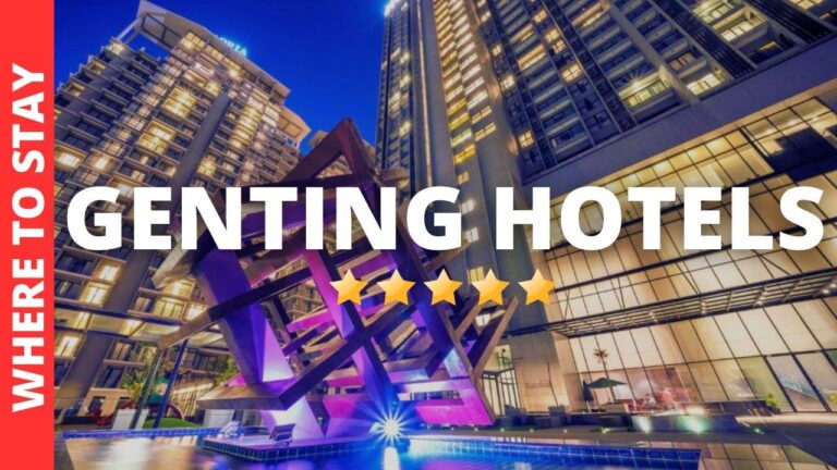 10 Best Hotels in Genting Highlands & Where to Stay in Genting Highlands