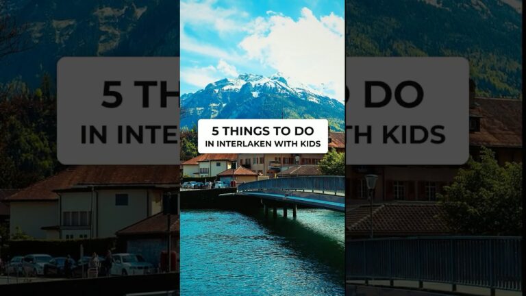 5 Things to Do in Interlaken With Kids #shorts