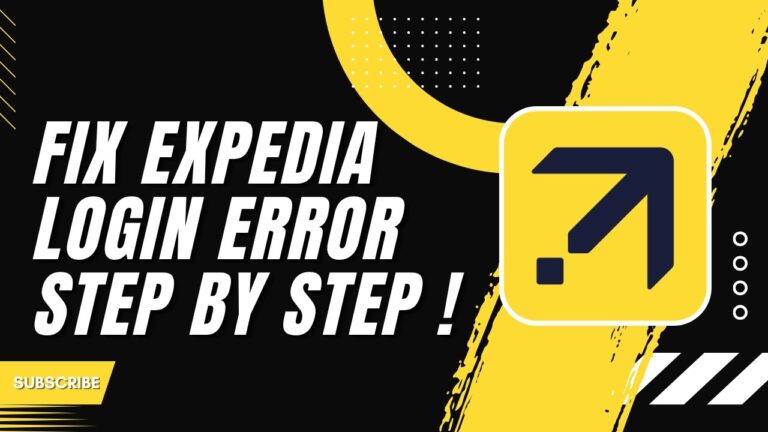 How to Fix Expedia Login Error Step by Step